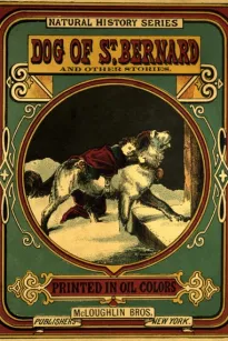 Dog of St. Bernard and Other Stories