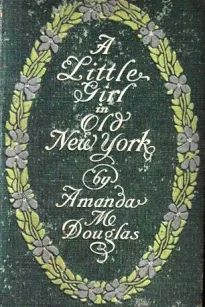 A Little Girl in Old New York
