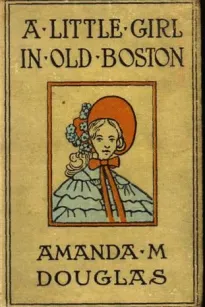 A Little Girl in Old Boston