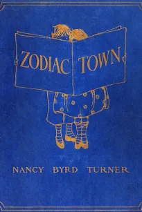 Zodiac Town
The Rhymes of Amos and Ann