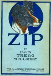Zip, the Adventures of a Frisky Fox Terrier