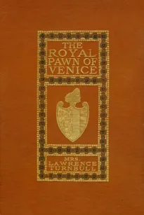 The Royal Pawn of Venice
A Romance of Cyprus