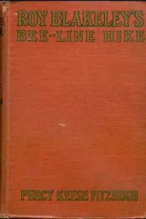 Roy Blakeley's Bee-line Hike