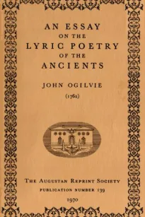An Essay on the Lyric Poetry of the Ancients