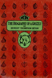 The Biography of a Grizzly