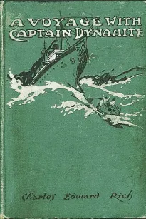 A Voyage with Captain Dynamite