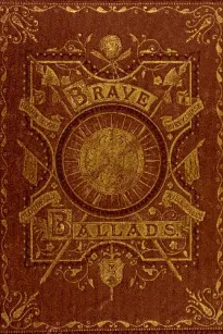 The Book of Brave Old Ballads