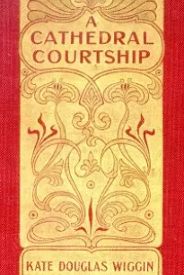A Cathedral Courtship