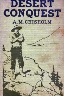 Desert Conquest; or, Precious Waters
