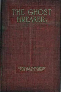 The Ghost Breaker: A Novel Based Upon the Play