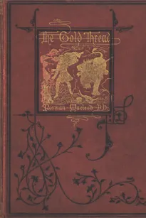 The Gold Thread
A Story for the Young