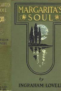 Margarita's Soul: The Romantic Recollections of a Man of Fifty
