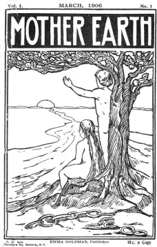 Mother Earth, Vol. 1 No. 1, March 1906