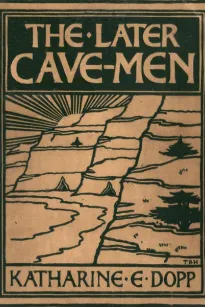 The Later Cave-Men