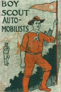 The Boy Scout Automobilists; Or, Jack Danby in the Woods