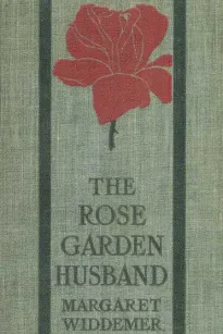 The Rose-Garden Husband