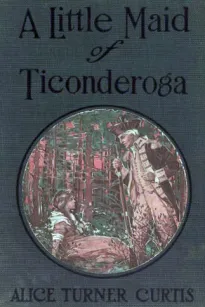 A Little Maid of Ticonderoga