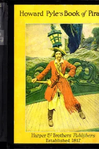 Howard Pyle's Book of Pirates
Fiction, Fact & Fancy Concerning the Buccaneers & Marooners of the Spanish Main