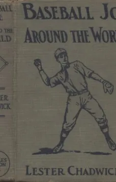 Baseball Joe Around the World; or, Pitching on a Grand Tour