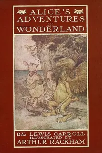 Alice's Adventures in Wonderland
Illustrated by Arthur Rackham. With a Proem by Austin Dobson