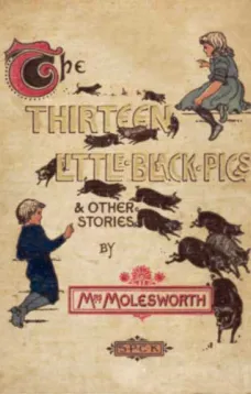 The Thirteen Little Black Pigs, and Other Stories