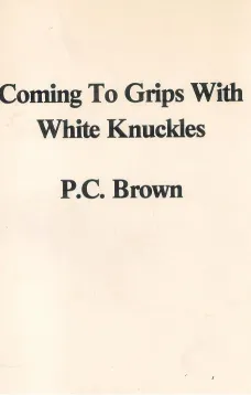 Coming to Grips with White Knuckles