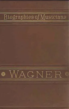 Life of Wagner
Biographies of Musicians