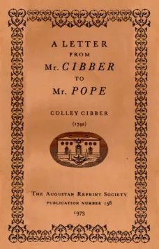 A Letter from Mr. Cibber to Mr. Pope