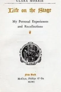 Life on the Stage: My Personal Experiences and Recollections