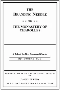 The Branding Needle; or, The Monastery of Charolles
A Tale of the First Communal Charter