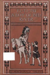 Ti-Ti-Pu: A Boy of Red River