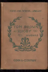 Tom Brown at Rugby