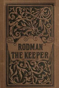 Rodman the Keeper: Southern Sketches