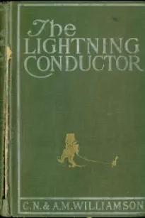 The Lightning Conductor: The Strange Adventures of a Motor-Car