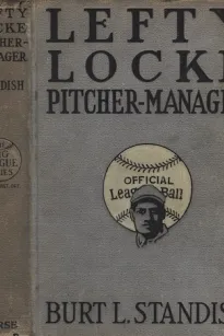 Lefty Locke Pitcher-Manager