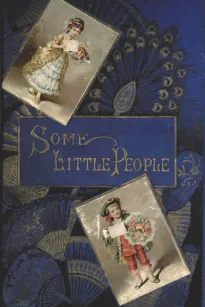 Some Little People