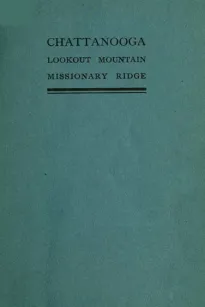 Chattanooga or Lookout Mountain and Missionary Ridge from Moccasin Point