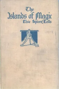 The Islands of Magic: Legends, Folk and Fairy Tales from the Azores