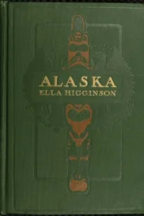 Alaska, the Great Country