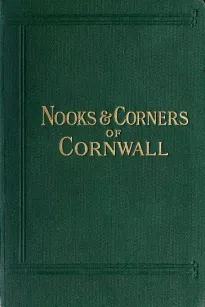 Nooks and Corners of Cornwall