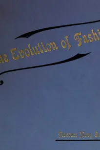 The Evolution of Fashion