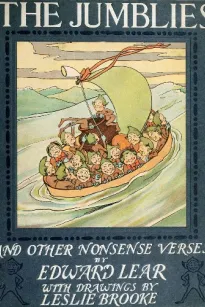 The Jumblies, and Other Nonsense Verses