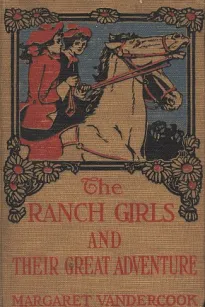 The Ranch Girls and Their Great Adventure