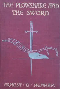 The Plowshare and the Sword: A Tale of Old Quebec