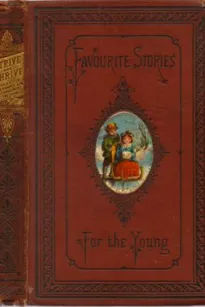 Strive and Thrive; or, Stories for the Example and Encouragement of the Young