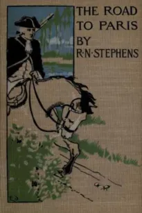 The Road to Paris: A Story of Adventure