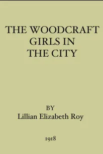 The Woodcraft Girls in the City