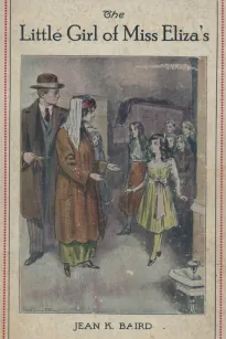 That Little Girl of Miss Eliza's: A Story for Young People