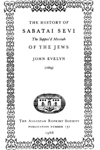 The History of Sabatai Sevi, the Suppos'd Messiah of the Jews