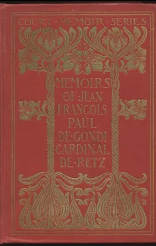 Memoirs of Jean François Paul de Gondi, Cardinal de Retz — Complete